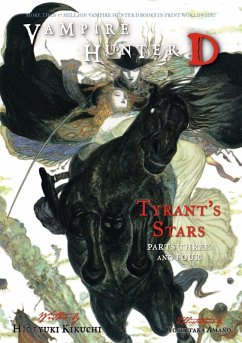 Vampire Hunter D Volume 17: Tyrant's Stars Parts 3 & 4 (eBook, ePUB) - Kikuchi, Hideyuki