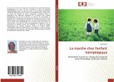 La marche chez l'enfant hémiplégique