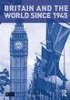 Britain and the World since 1945 - Bild 1