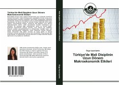 Türkiye'de Mali Disiplinin Uzun Dönem Makroekonomik Etkileri - Uysal ahin, Özge
