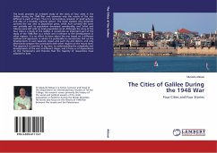 The Cities of Galilee During the 1948 War - Abbasi, Mustafa