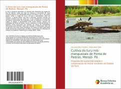Cultivo do turu nos manguezais de Ponta de Pedras, Marajó- Pá - Brito Ferreira, Iran José;Cobo, Valter José