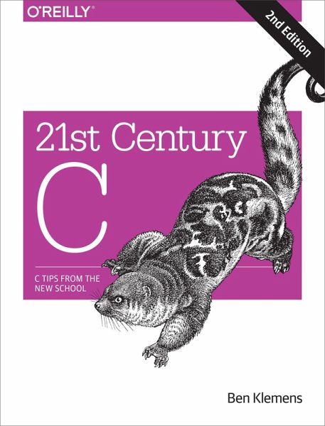 21st Century C (eBook, ePUB)
