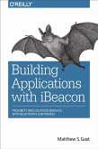 Building Applications with iBeacon (eBook, ePUB)