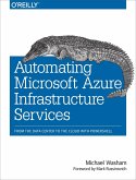 Automating Microsoft Azure Infrastructure Services (eBook, ePUB)