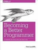 Becoming a Better Programmer (eBook, PDF)