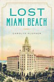 Lost Miami Beach (eBook, ePUB)