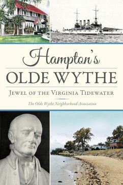 Hampton's Olde Wythe (eBook, ePUB) - The Olde Wythe Neighborhood Association