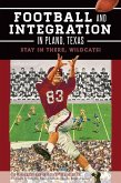 Football and Integration in Plano, Texas (eBook, ePUB) Football and Integration in Plano, Texas (eBook, ePUB)