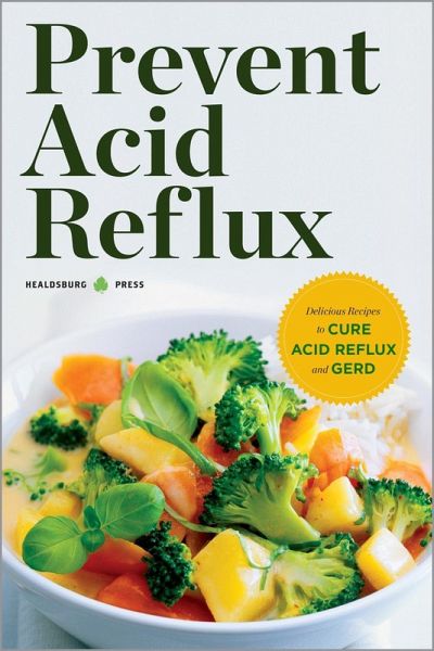 Prevent Acid Reflux (eBook, ePUB) Prevent Acid Reflux (eBook, ePUB)