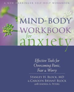 Mind-Body Workbook for Anxiety (eBook, ePUB) - Block, Stanley H.