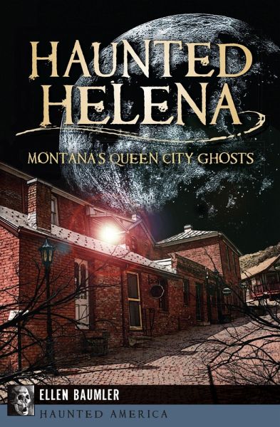 Haunted Helena (eBook, ePUB)