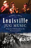 Louisville Jug Music (eBook, ePUB)