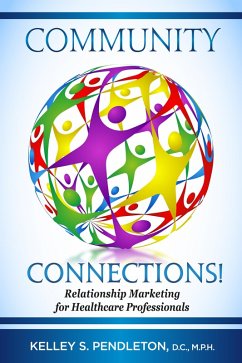 Cover Community Connections! Relationship Marketing for Healthcare Professionals (eBook, ePUB)