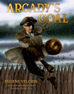 Arcady's Goal (eBook, ePUB) - Yelchin, Eugene