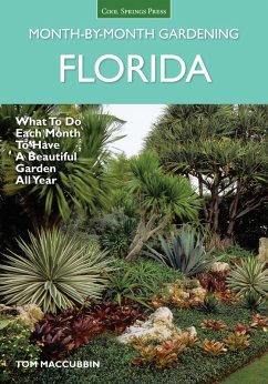 Florida Month-by-Month Gardening (eBook, PDF) - Maccubbin, Tom