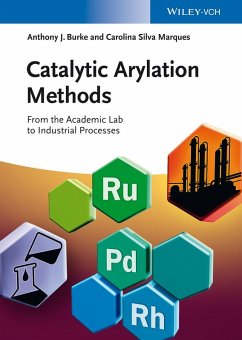 Catalytic Arylation Methods (eBook, PDF) - Burke, Anthony J.; Silva Marques, Carolina