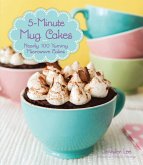 5-Minute Mug Cakes (eBook, ePUB) 5-Minute Mug Cakes (eBook, ePUB)
