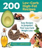 200 Low-Carb High-Fat Recipes (eBook, ePUB)