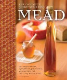 The Complete Guide to Making Mead (eBook, ePUB)