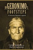 In Geronimo's Footsteps (eBook, ePUB)