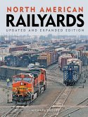 North American Railyards, Updated and Expanded Edition (eBook, PDF)