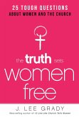 Truth Sets Women Free (eBook, ePUB)