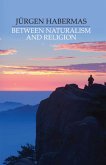 Between Naturalism and Religion (eBook, ePUB)