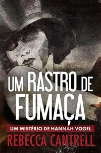 Um Rastro de Fumaça (eBook, ePUB) - Cantrell, Rebecca