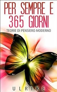 Per Sempre......e 365 Giorni (eBook, ePUB) - ULRIKE