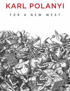 For a New West (eBook, ePUB) - Polanyi, Karl