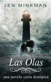 Las Olas (La Isla Trilogía, #2) (eBook, ePUB)