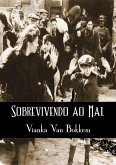 Sobrevivendo ao Mal (eBook, ePUB)