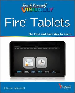 Teach Yourself VISUALLY Fire Tablets (eBook, ePUB) - Marmel, Elaine