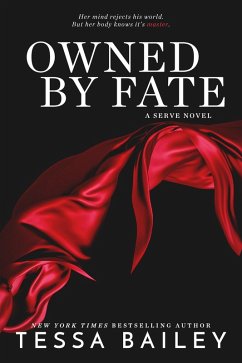 Owned By Fate (eBook, ePUB) - Bailey, Tessa