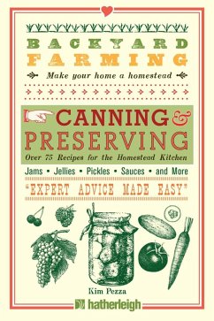 Backyard Farming: Canning & Preserving (eBook, ePUB) - Pezza, Kim