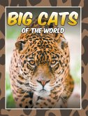 Big Cats Of The World (eBook, ePUB)