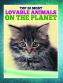Top 20 Most Lovable Animals On The Planet (eBook, ePUB)
