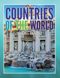 Countries Of The World (Quick Facts And Figures) (eBook, ePUB) - Publishing, Speedy