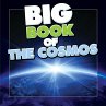 Big Book of the Cosmos for Kids (eBook,... - Bild 1