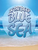 In The Deep Blue Sea (eBook, ePUB)