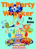 The Party Wrecker (eBook, ePUB)