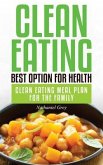 Clean Eating: Best Option for Health (eBook, ePUB) Clean Eating: Best Option for Health (eBook, ePUB)