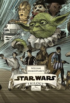 William Shakespeare's Star Wars Trilogy: The Royal Imperial Boxed Set (eBook, ePUB) - Doescher, Ian