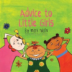 Advice to Little Girls: Includes an Activity, a Quiz, and an Educational Word List (eBook, ePUB) - Twain, Mark