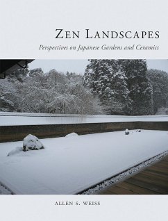 Zen Landscapes (eBook, ePUB) - Allen S. Weiss, Weiss