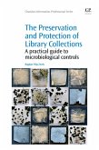 The Preservation and Protection of Library Collections (eBook, ePUB)