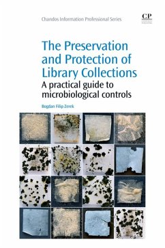The Preservation and Protection of Library Collections (eBook, ePUB) - Zerek, Bogdan