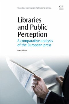 Libraries and Public Perception (eBook, ePUB) - Galluzzi, Anna