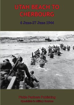 Cover UTAH BEACH TO CHERBOURG - 6-27 JUNE 1944 [Illustrated Edition] (eBook, ePUB)